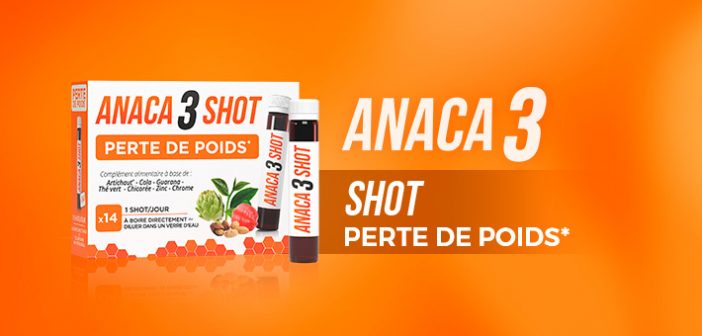 Anaca3 shot perte de poids, votre partenaire minceur